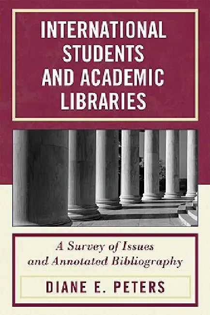 Buy International Students and Academic Libraries (English, Diane E. Peters) — BookShops.in