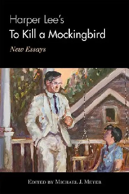 Buy Harper Lee's to Kill a Mockingbird (English, Michael J. Meyer) — BookShops.in