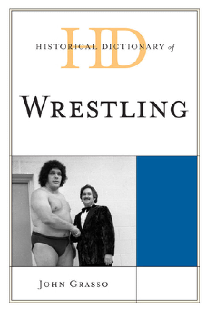 Buy Historical Dictionary of Wrestling (English, John Grasso) — BookShops.in