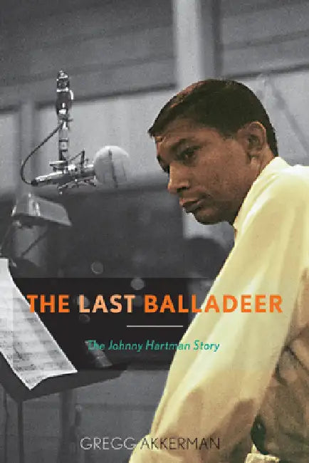 Buy Last Balladeer (English, Gregg Akkerman) — BookShops.in