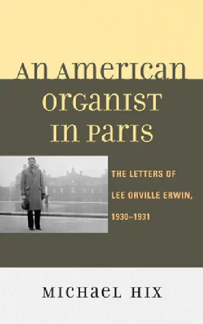 Buy American Organist in Paris (English, Michael Hix) — BookShops.in