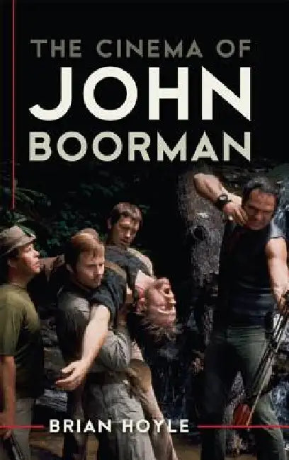 Buy Cinema of John Boorman (English, Brian Hoyle) β BookShops.in