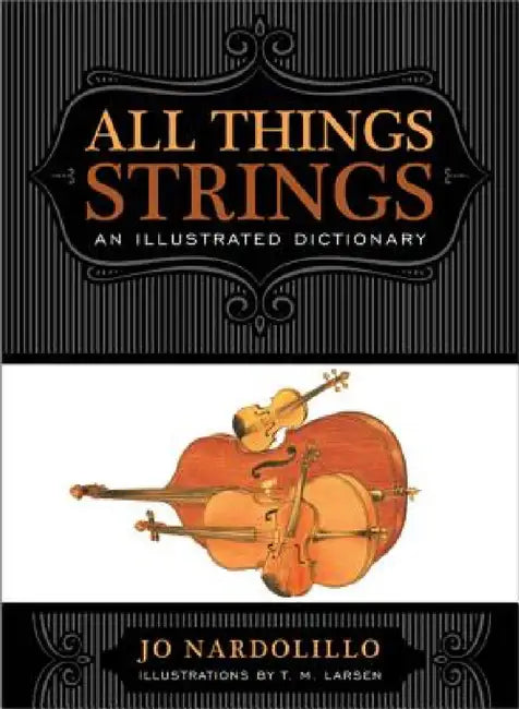 Buy All Things Strings (English, Jo Nardolillo | T. M. Larsen) — BookShops.in