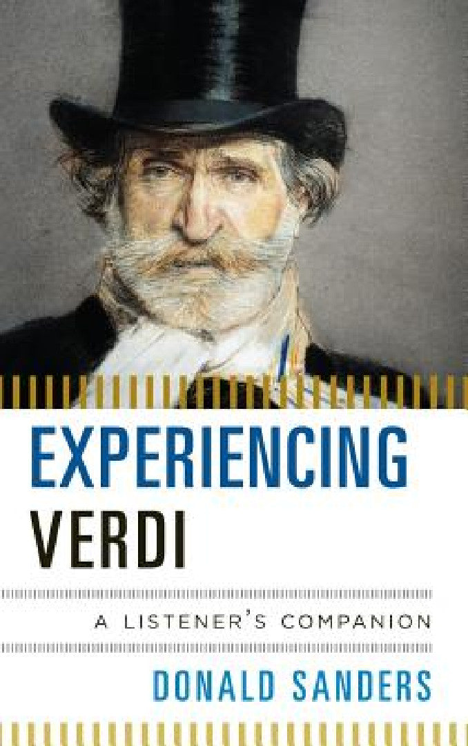 Buy Experiencing Verdi (English, Donald Sanders) โ BookShops.in