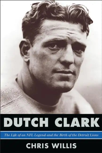 Buy Dutch Clark (English, Chris Willis | Steve Sabol) — BookShops.in