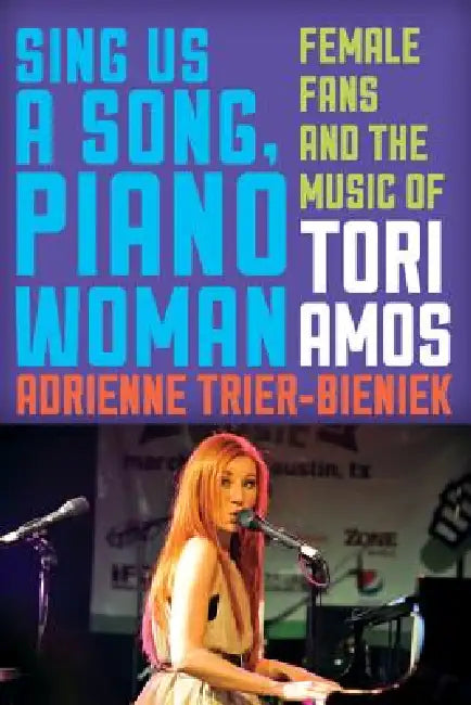 Buy Sing Us a Song, Piano Woman (English, Adrienne Trier-Bieniek) — BookShops.in