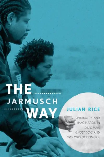 Buy Jarmusch Way (English, Julian Rice) — BookShops.in