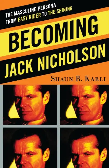 Buy Becoming Jack Nicholson (English, Shaun R. Karli) — BookShops.in
