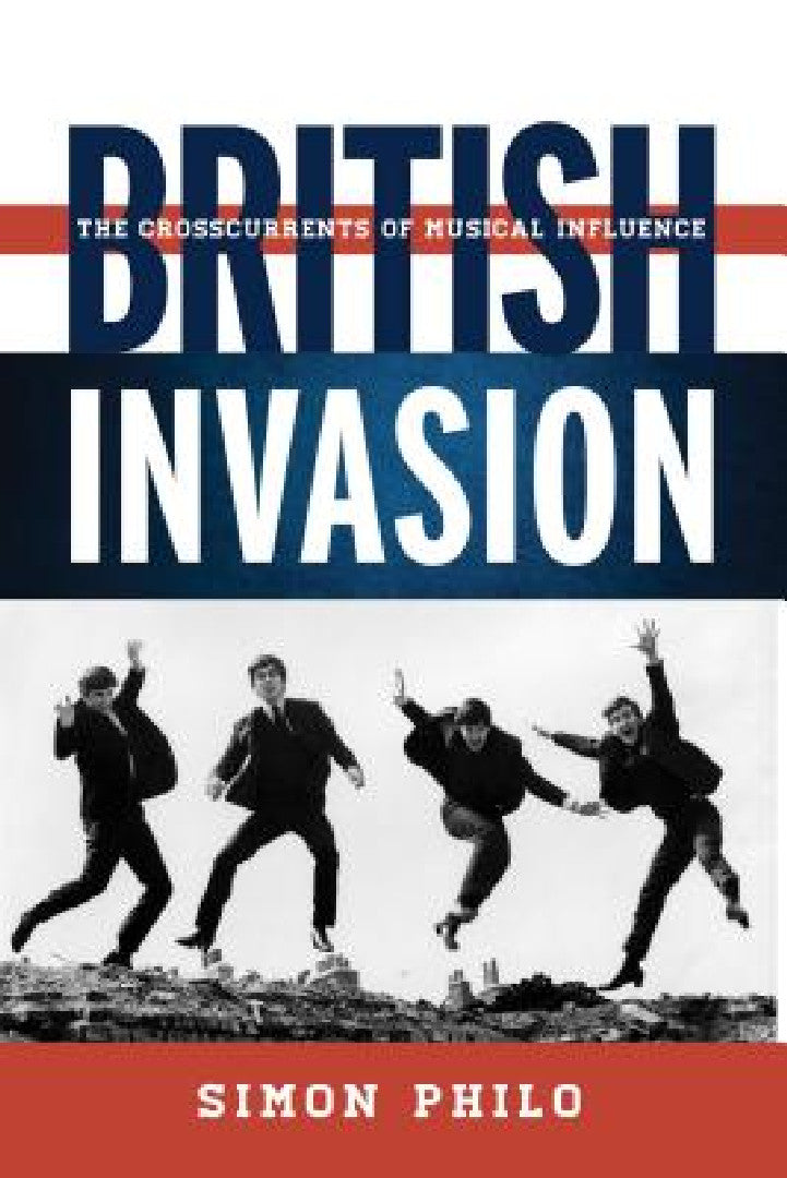Buy British Invasion (English, Simon Philo) โ BookShops.in