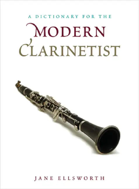 Buy Dictionary for the Modern Clarinetist (English, Jane Ellsworth) — BookShops.in