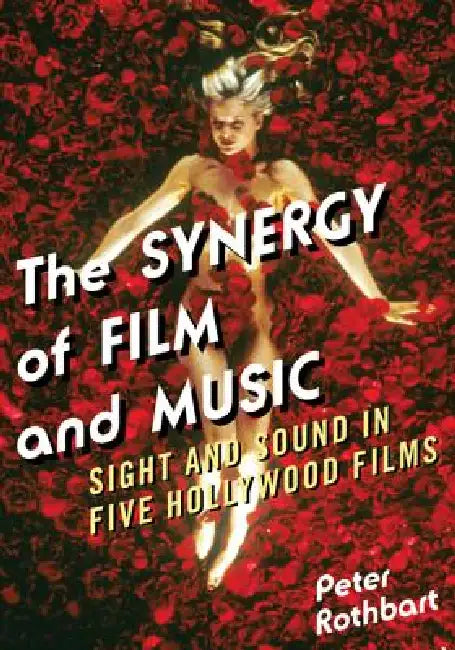 Buy Synergy of Film and Music (English, Peter Rothbart) — BookShops.in