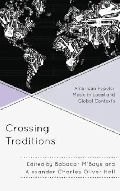 Buy Crossing Traditions (English, Babacar M'Baye | Alexander Charles Oliver Hall) — BookShops.in