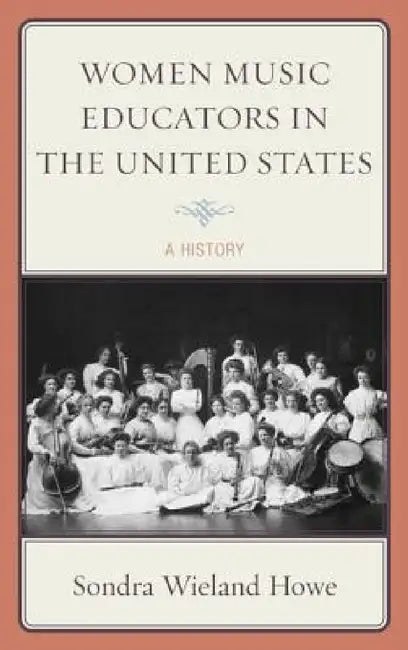 Buy Women Music Educators in the United States (English, Sondra Wieland Howe) — BookShops.in