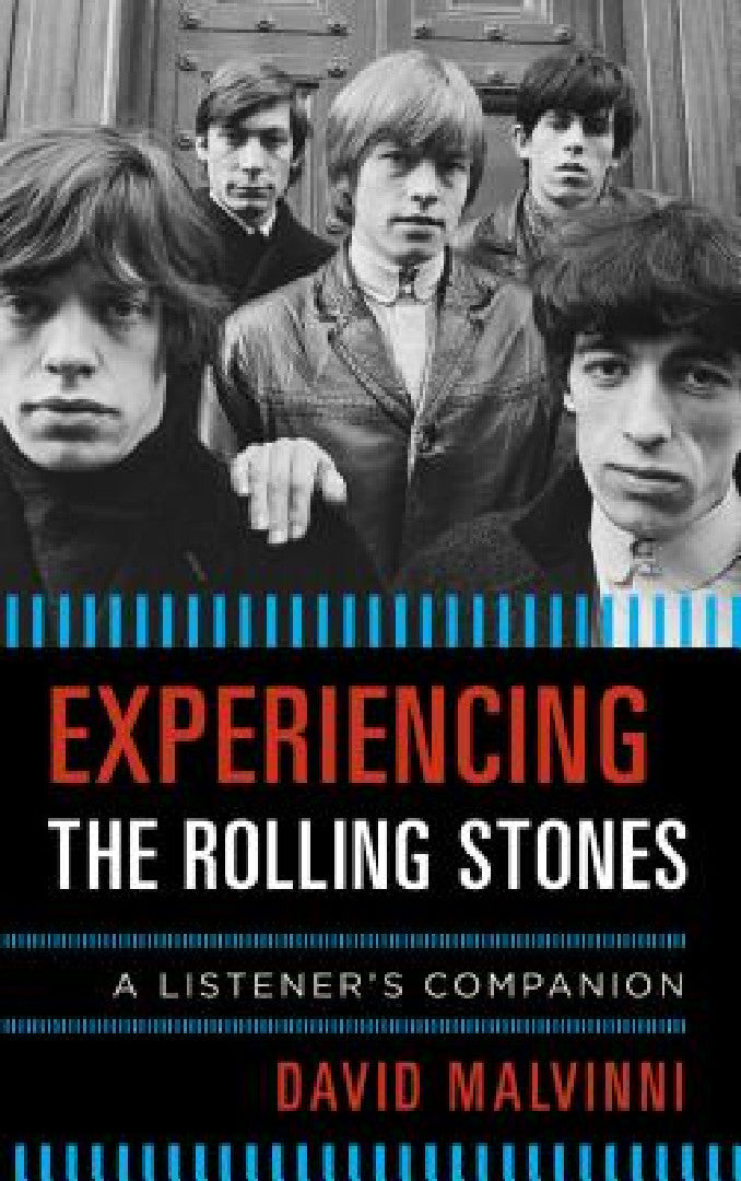 Buy Experiencing the Rolling Stones (English, David Malvinni) — BookShops.in