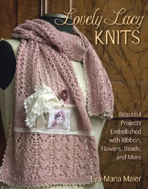 Buy Lovely Lacy Knits (English, Eva-Maria Maier) — BookShops.in