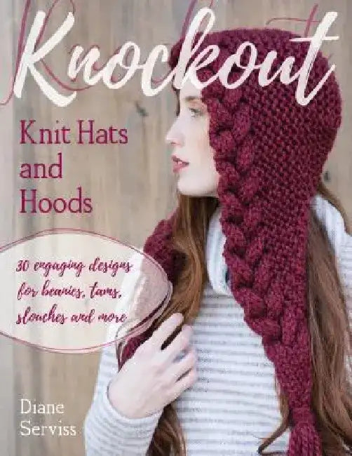 Buy Knockout Knit Hats and Hoods (English, Diane Serviss) — BookShops.in