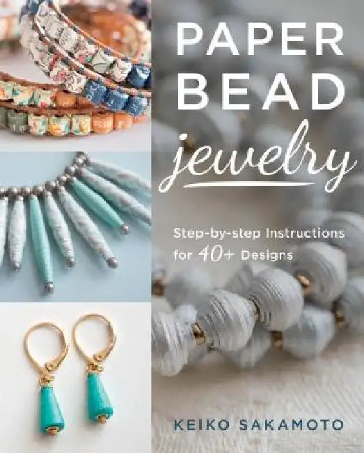 Buy Paper Bead Jewelry (English, Keiko Sakamoto) — BookShops.in