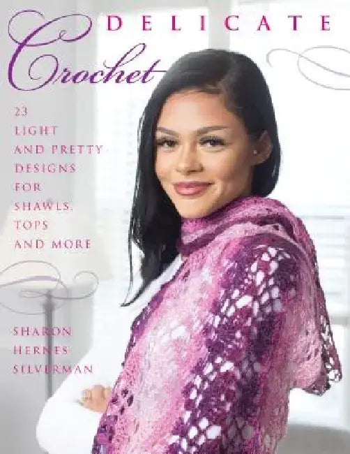 Buy Delicate Crochet (English, Sharon Hernes Silverman) — BookShops.in