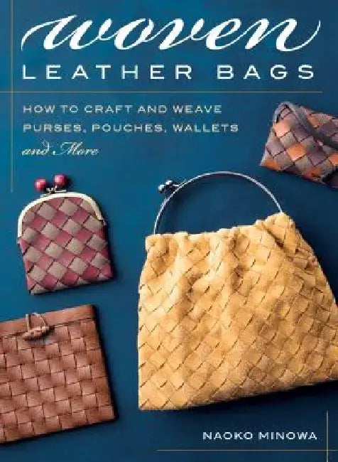 Buy Woven Leather Bags (English, Naoko Minowa) — BookShops.in