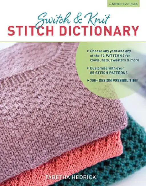 Buy Switch & Knit Stitch Dictionary (English, Tabetha Hedrick) — BookShops.in