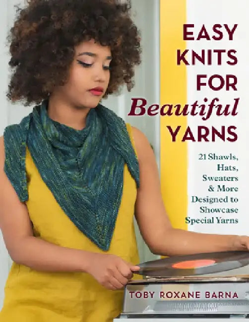 Buy Easy Knits for Beautiful Yarns (English, Toby Roxane Barna) — BookShops.in