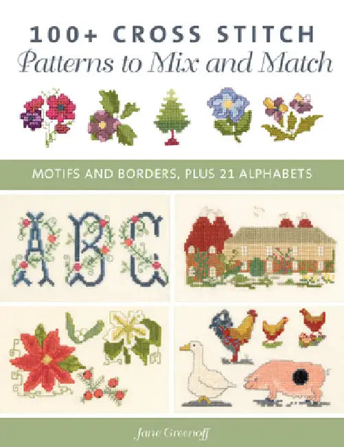 Buy 100+ Cross Stitch Patterns to Mix and Match (English, Jane Greenoff) — BookShops.in