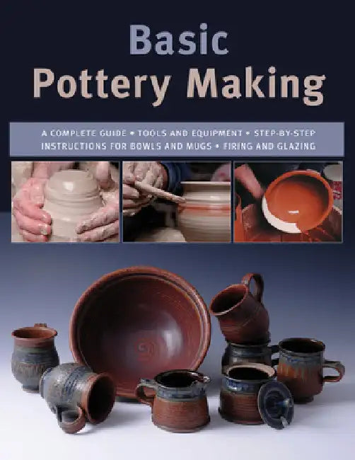 Buy Basic Pottery Making (English, Linda Franz | Mark Fitzgerald | Jason Minick) — BookShops.in
