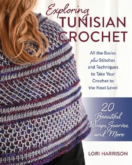 Buy Exploring Tunisian Crochet (English, Lori Harrison) — BookShops.in