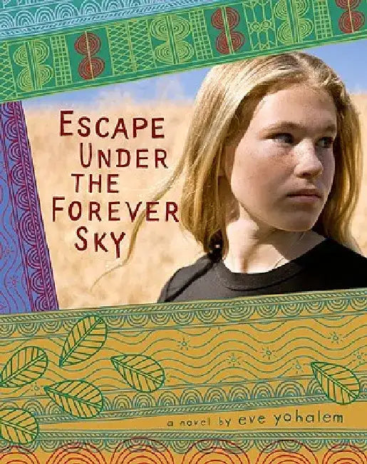 Buy Escape Under the Forever Sky (English, Eve Yohalem) — BookShops.in