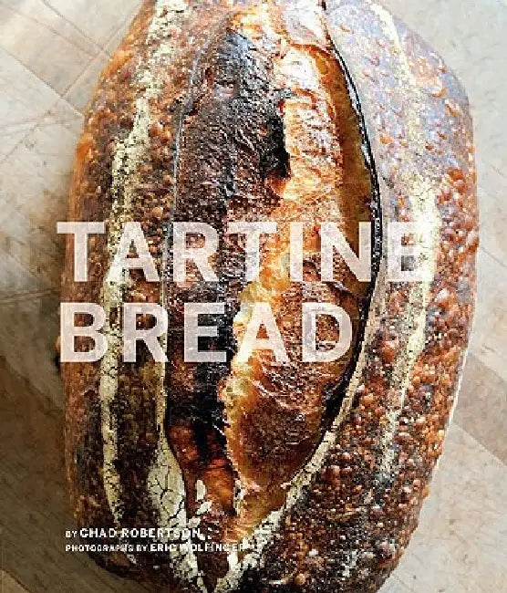 Buy Tartine Bread (English, Chad Robertson) โ BookShops.in