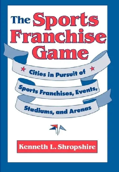 Buy The Sports Franchise Game (English, Kenneth L. Shropshire) — BookShops.in