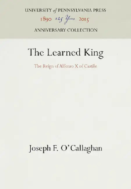 Buy The Learned King (English, Joseph F. O'Callaghan) — BookShops.in