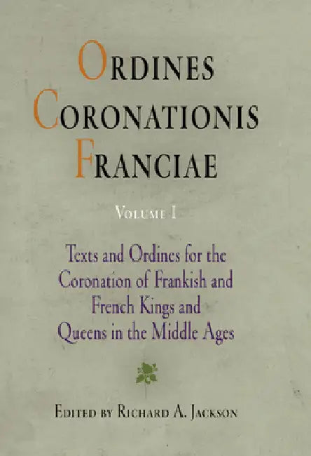 Buy Ordines Coronationis Franciae, Volume 1 (English, Richard A. Jackson) — BookShops.in