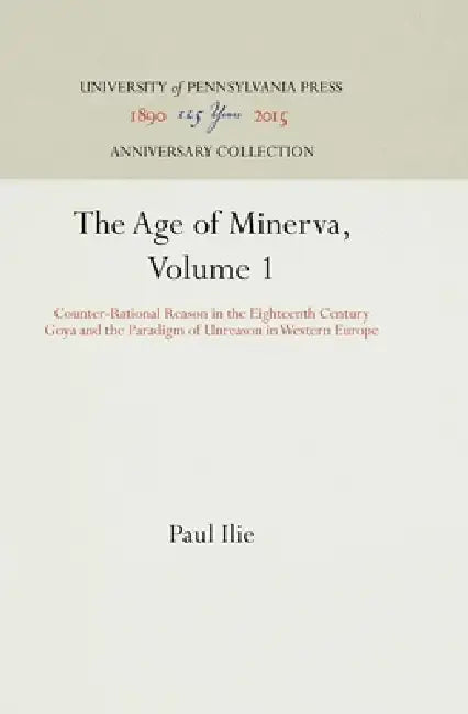 Buy The Age of Minerva, Volume 1 (English, Paul Ilie) — BookShops.in