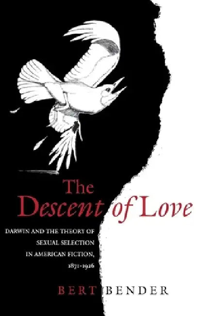 Buy The Descent of Love (English, Bert Bender) — BookShops.in
