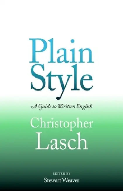 Buy Plain Style (English, Christopher Lasch | Stewart Weaver) — BookShops.in