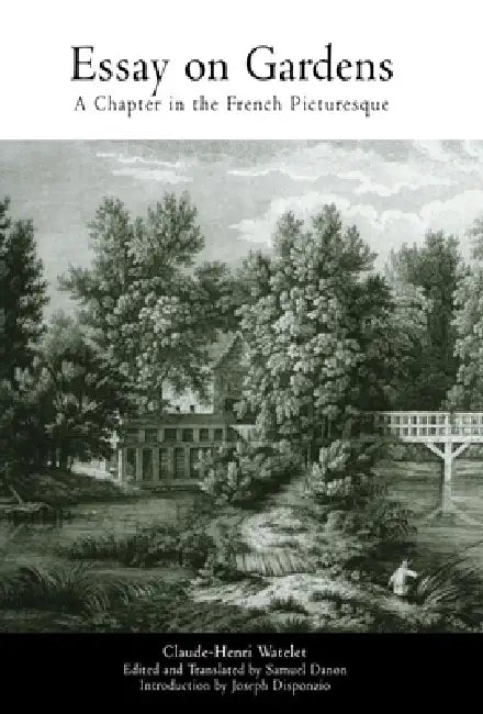 Buy Essay on Gardens (English, Claude-Henri Watelet | Samuel Danon | Samuel Danon) โ BookShops.in