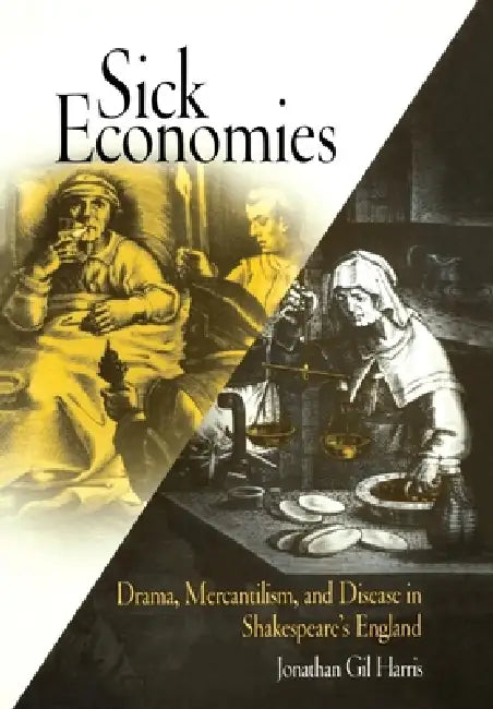 Sick Economies (English, Jonathan Gil Harris) view 2