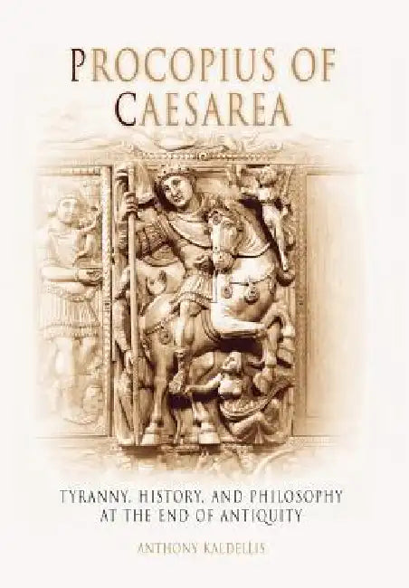 Buy Procopius of Caesarea (English, Anthony Kaldellis) — BookShops.in