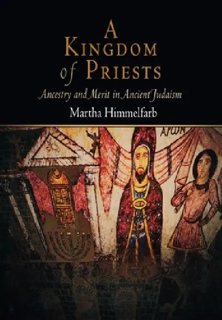 Buy A Kingdom of Priests (English, Martha Himmelfarb) โ BookShops.in