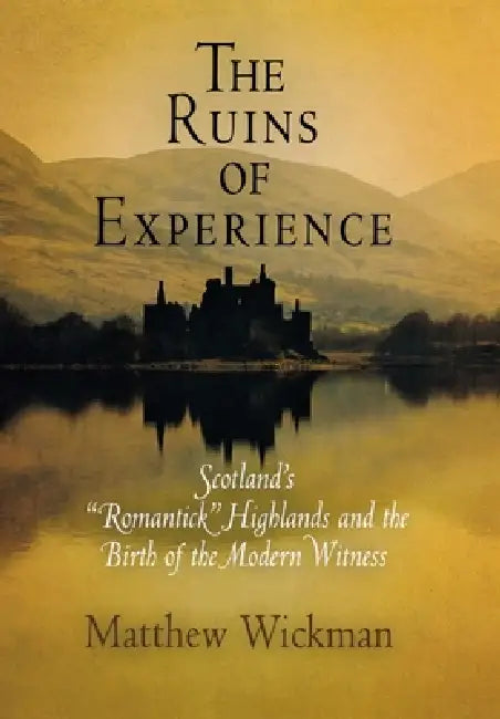 Buy The Ruins of Experience (English, Matthew Wickman) โ BookShops.in