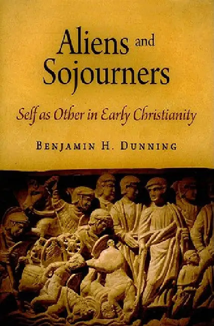 Buy Aliens and Sojourners (English, Benjamin H. Dunning) — BookShops.in