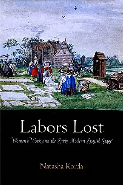 Buy Labors Lost (English, Natasha Korda) — BookShops.in