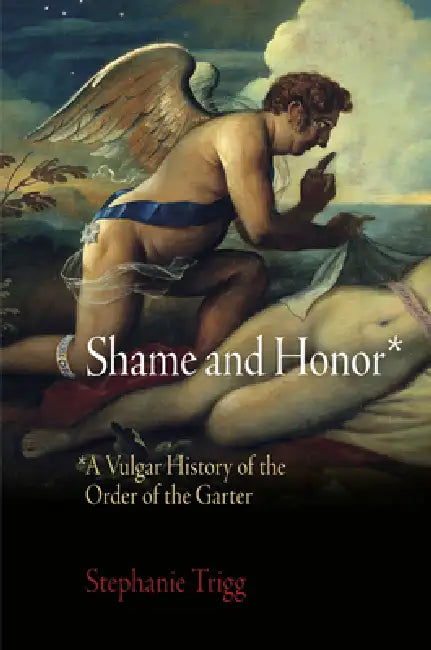 Buy Shame and Honor (English, Stephanie Trigg) โ BookShops.in