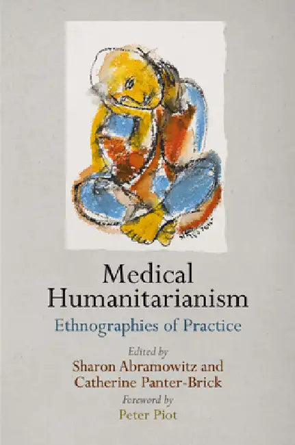 Buy Medical Humanitarianism | by Sharon Abramowitz | Ichiro Kawaki | Peter Piot | University of Pennsylvania Press | by Sharon Abramowitz | Ichiro Kawaki | Peter Piot | University of Pennsylvania Press | by Sharon Abramowitz | Ichiro Kawaki | Peter Piot | University of Pennsylvania Press | by Sharon Abramowitz | Ichiro Kawaki | Peter Piot | University of Pennsylvania Press | by Sharon Abramowitz | Ichiro Kawaki | Peter Piot | University of Pennsylvania Press | by Sharon Abramowitz | Ichiro Kawaki | — BookShops.in