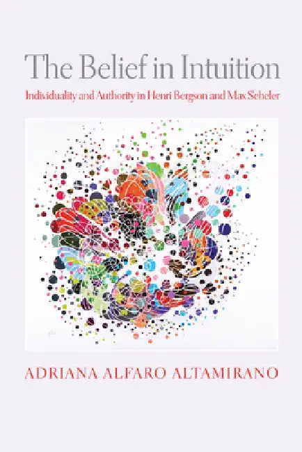 Buy The Belief in Intuition (English, Adriana Alfaro Altamirano) — BookShops.in