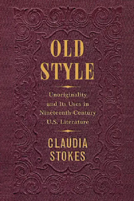 Buy Old Style (English, Claudia Stokes) — BookShops.in