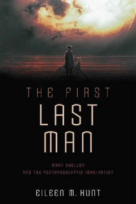 Buy The First Last Man (English, Eileen M. Hunt) — BookShops.in