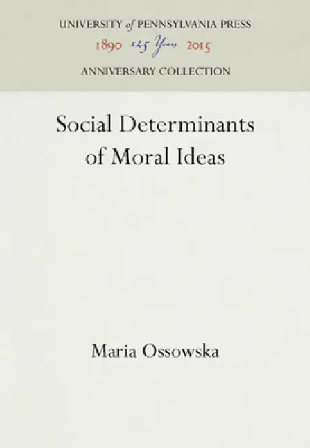 Buy Social Determinants of Moral Ideas (English, Maria Ossowska) — BookShops.in