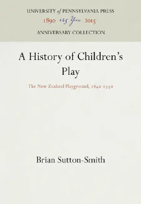 Buy A History of Children's Play (English, Brian Sutton-Smith) β BookShops.in